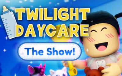 ROBLOX SUPER HIT TWILIGHT DAYCARE TO GET NEW DIGITAL SERIES